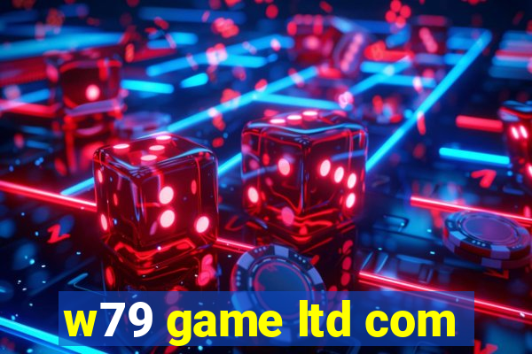 w79 game ltd com